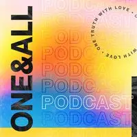 ONE&ALL Podcast - season - 2