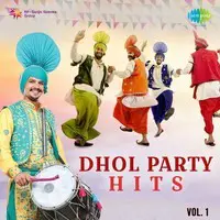 Dhol Party Hits Vol. 1