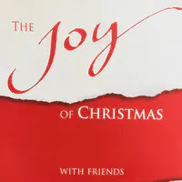 The Joy of Christmas with Friends