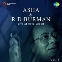 Asha And R D Burman Live At Royal Albert Hall Vol 1
