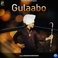 Gulaabo - Single Song Download: Gulaabo - Single MP3 Haryanvi Song