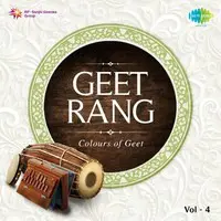 Geet Rang - Colours of Geet Vol. 4