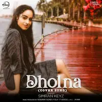 Dholna (Cover Song)