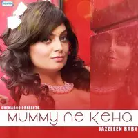 Mummy Ne Keha