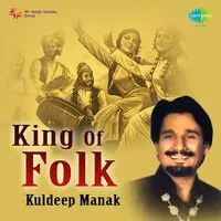 King Of Folk Kuldeep Manak