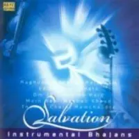 Salvation - Instrumental Bhajans 