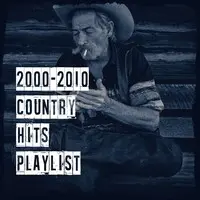 2000-2010 Country Hits Playlist