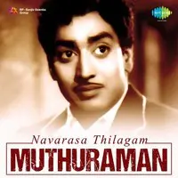 Navarasa Thilagam - Muthuraman