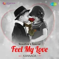 Feel My Love - Valentines Special - Kannada