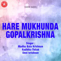 Hare Mukundha Gopalakrishna