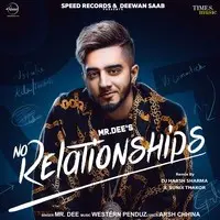 No Relationships Remix