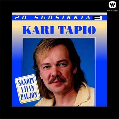 Viisi viimeistä minuuttia - Los Ultimos Cinco Minutos Song|Kari Tapio|20  Suosikkia / Sanoit liian paljon| Listen to new songs and mp3 song download  Viisi viimeistä minuuttia - Los Ultimos Cinco Minutos free