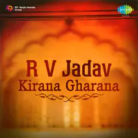 R V Jadav Kirana Gharana