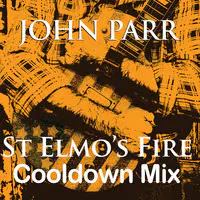 St Elmo's Fire (Cool Down Mix)