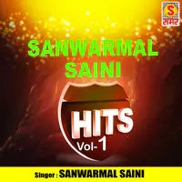 Sanwarmal Saini Hits, Vol. 1