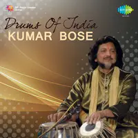 Drums Of India - Kumar Bose