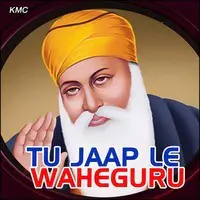 Tu Jaap Le Waheguru