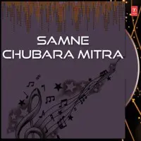 Samne Chubara Mitra