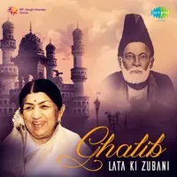 Ghalib - Lata Ki Zubani