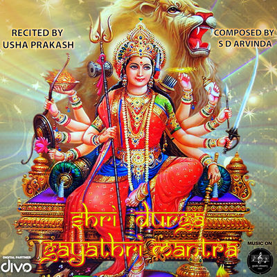 Shri Durga Gayathri Mantra Song|Usha Prakash|Shri Durga Gayathri Mantra ...