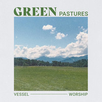 Green Pastures (Live)