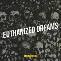 Euthanized Dreams