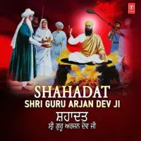 Shahadat Shri Guru Arjan Dev Ji