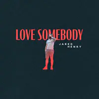 Love Somebody