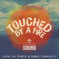 Touched by a Fire (feat. Melanie Tierce & the Emerging Sound)