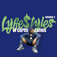 Lifestyles of Curtis James, Volume 2.