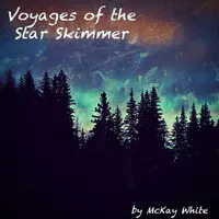 Voyages of the Star Skimmer