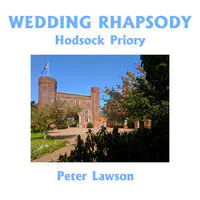 Wedding Rhapsody (Hodsock Priory)