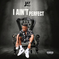 I Ain’t Perfect