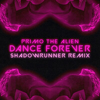 Dance Forever (Shadowrunner Remix)