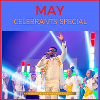 May Celebrants Special (Live)