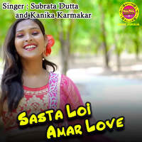 Sasta Loi Amar Love