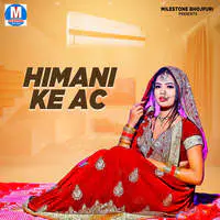 Himani Ke AC