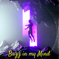 Buzz in My Mind