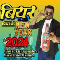 BEER PIYA KE NEW YEAR