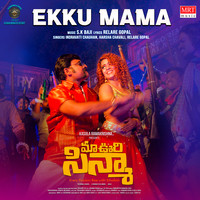 Ekku Mama (From "Maa Oori Cinema")