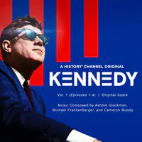 Kennedy, Vol. 1 (Episodes 1-4) [Original Score]