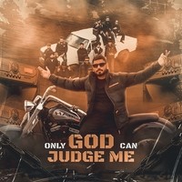 Only God Can Judge Me