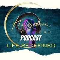 Kingdom Culture Life Redefined - season - 1