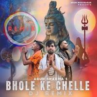 Bhole Ke Chelle (DJ REMIX)