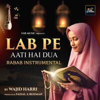 Lab Pe Aati Hai Dua - Rabab Instrumental