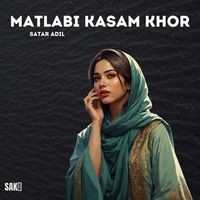 Matlabi Kasam Khor