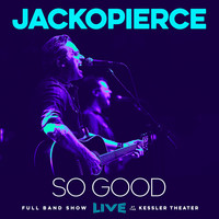 So Good (Live at the Kessler Theater)