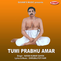 Tumi Prabhu Amar