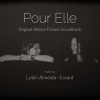 Pour Elle (Original Motion Picture Soundtrack)