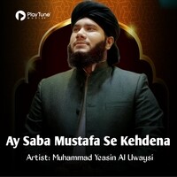 Ay Saba Mustafa Se Kehdena